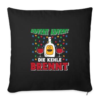 ADVENT ADVENT DIE KEHLE BRENNT Lustiges Glühwein - Sofakissenbezug 45 x 45 cm - Schwarz - Vorne