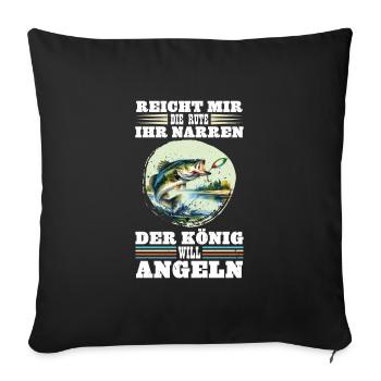 Zander Angler REICHT MIR DIE RUTE IHR NARREN - Sofakissenbezug 45 x 45 cm - Schwarz - Vorne