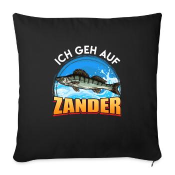 Angler ICH GEH AUF ZANDER Angeln Hobby Angler - Sofakissenbezug 45 x 45 cm - Schwarz - Vorne