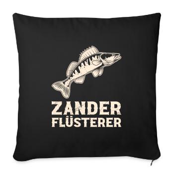 Angler ZANDER FLÜSTERER Angeln Hobby Angler - Sofakissenbezug 45 x 45 cm - Schwarz - Vorne