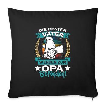 Opi DIE BESTEN VÄTER WERDEN ZUM OPA BEFÖRDERT - Sofakissenbezug 45 x 45 cm - Schwarz - Vorne
