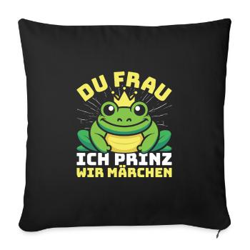 Karneval Party DU FRAU ICH PRINZ WIR MÄRCHEN - Sofakissenbezug 45 x 45 cm - Schwarz - Vorne