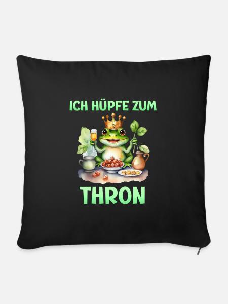 Froschkostüm ICH HÜPFE ZUM THRON Lustiges - Sofakissenbezug 45 x 45 cm - Schwarz