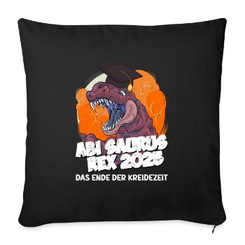 Abitur ABI SAURUS REX 2025 Abitur Lustiges - Sofakissenbezug 45 x 45 cm - Schwarz - Vorne