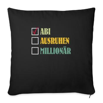 ABI AUSRUHEN MILLIONÄR Abiturient Lustiges - Sofakissenbezug 45 x 45 cm - Schwarz - Vorne