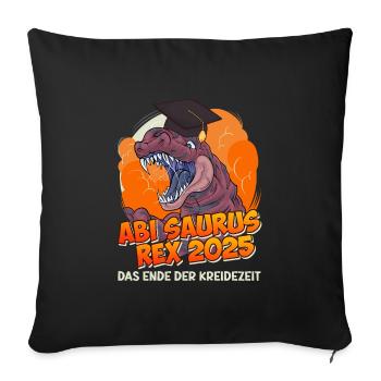 Abitur ABI SAURUS REX 2025 Abitur Lustiges - Sofakissenbezug 45 x 45 cm - Schwarz - Vorne