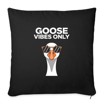 Goose Vibes Only Coole Gans - Sofakissenbezug 45 x 45 cm - Schwarz - Vorne