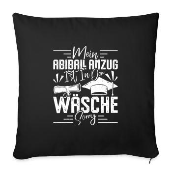Abitur MEIN ABIBALL ANZUG IST IN DER WÄSCHE Lustig - Sofakissenbezug 45 x 45 cm - Schwarz - Vorne