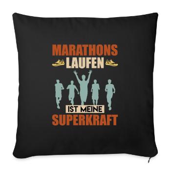 Läufer MARATHONS LAUFEN MEINE SUPERKRAFT Lustig - Sofakissenbezug 45 x 45 cm - Schwarz - Vorne
