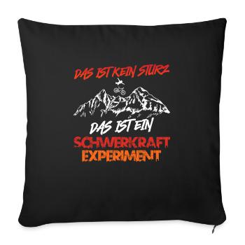 Radfahrer DAS IST KEIN STURZ DAS IST EXPERIMENT - Sofakissenbezug 45 x 45 cm - Schwarz - Vorne