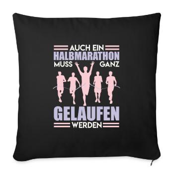 Läufer AUCH HALBMARATHON MUSS GELAUFEN WERDEN - Sofakissenbezug 45 x 45 cm - Schwarz - Vorne