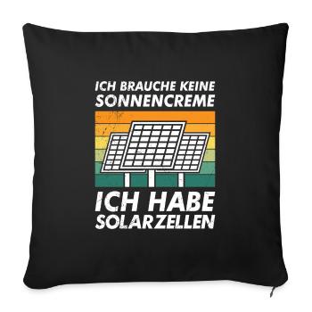 Solar BRAUCHE KEINE SONNENCREME HABE SOLARZELLEN - Sofakissenbezug 45 x 45 cm - Schwarz - Vorne