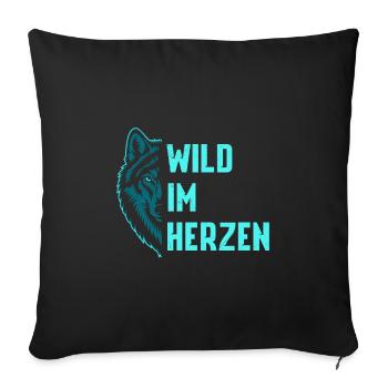 Wolf Spirit WILD IM HERZEN Wölfe Lustiges - Sofakissenbezug 45 x 45 cm - Schwarz - Vorne