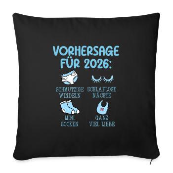 Werdende Mutter 2026 VORHERSAGE Lustiges - Sofakissenbezug 45 x 45 cm - Schwarz - Vorne