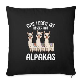 Alpaka DAS LEBEN IST BETTER MIT ALPAKAS Lustiges - Sofakissenbezug 45 x 45 cm - Schwarz - Vorne