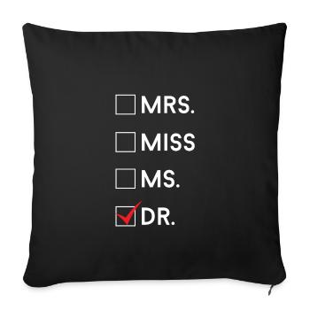 phd doctor doctor doctoral student doctor doctorate - Sofa pillowcase 17,3'' x 17,3'' (45 x 45 cm) - black - Front