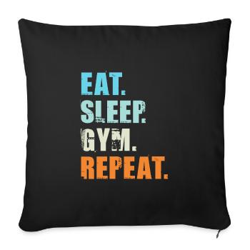 EAT SLEEP GYM REPEAT t-shirt workout gym fitness - Sofa pillowcase 17,3'' x 17,3'' (45 x 45 cm) - black - Front