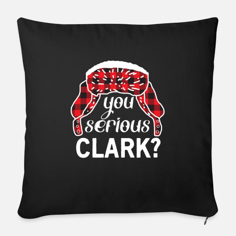 You Serious Clark? Dein Ernst Clark? - Sofakissenbezug 45 x 45 cm - Schwarz