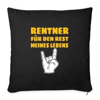 rentner lustiger spruch - Sofakissenbezug 45 x 45 cm - Schwarz - Vorne