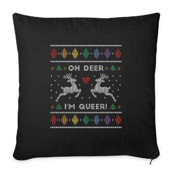 Oh Deer I'm Queer Funny Ugly Christmas Sweater - Sofakissenbezug 45 x 45 cm - Schwarz - Vorne