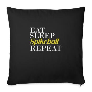 Eat Sleep Spikeball Repeat Roundball - Sofakissenbezug 45 x 45 cm - Schwarz - Vorne