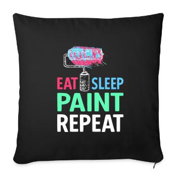 Painter Painting Paint Eat Sleep Paint Repeat - Sofa pillowcase 17,3'' x 17,3'' (45 x 45 cm) - black - Front