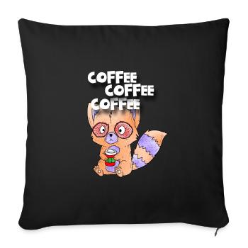 COFFEE COFFEE COFFEE Funny Caffeine Addict Raccoon - Sofa pillowcase 17,3'' x 17,3'' (45 x 45 cm) - black - Front