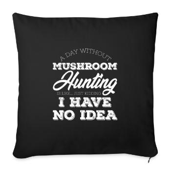 Mushroom pickers and mushroom friends - Sofa pillowcase 17,3'' x 17,3'' (45 x 45 cm) - black - Front