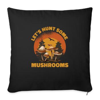Mushroom pickers and mushroom friends - Sofa pillowcase 17,3'' x 17,3'' (45 x 45 cm) - black - Front
