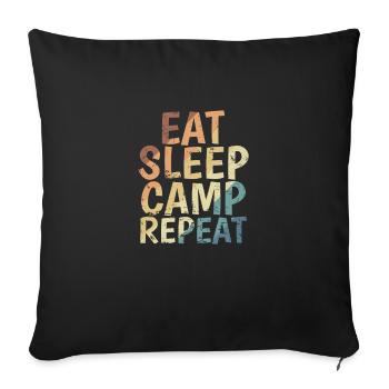 Eat sleep Camp repeat holiday freedom - Sofa pillowcase 17,3'' x 17,3'' (45 x 45 cm) - black - Front