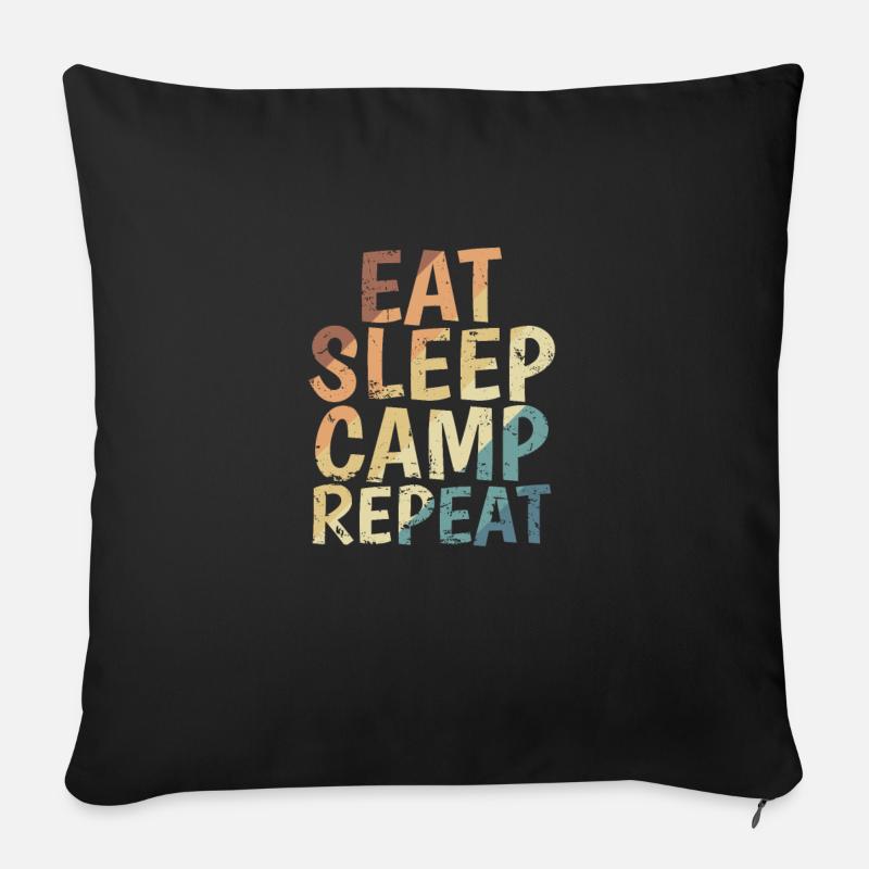 Eat sleep Camp repeat Urlaub Freiheit - Sofakissenbezug 45 x 45 cm - Schwarz