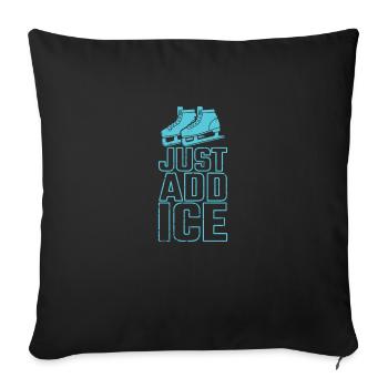 Just Add Ice Schlittschuhlaufen Eisbahn - Sofakissenbezug 45 x 45 cm - Schwarz - Vorne
