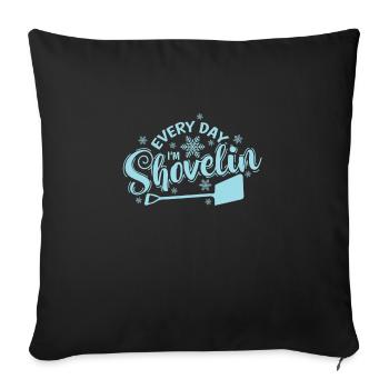 Every Day I'm Shovelin Snow Winter - Sofa pillowcase 17,3'' x 17,3'' (45 x 45 cm) - black - Front