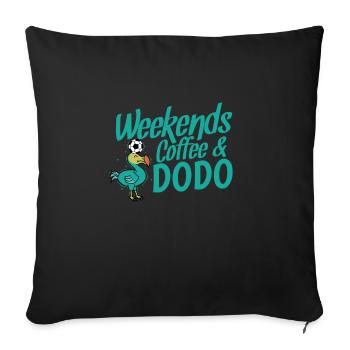 Weekends Coffee and Dodo Bird from Mauritius - Sofa pillowcase 17,3'' x 17,3'' (45 x 45 cm) - black - Front