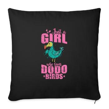 Just a Girl who loves Dodo Birds Mauritius - Sofa pillowcase 17,3'' x 17,3'' (45 x 45 cm) - black - Front
