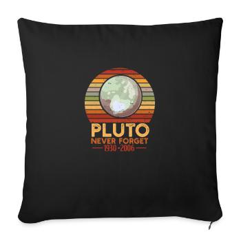 Solar System Pluto Never Forget 30-06 - Sofa pillowcase 17,3'' x 17,3'' (45 x 45 cm) - black - Front