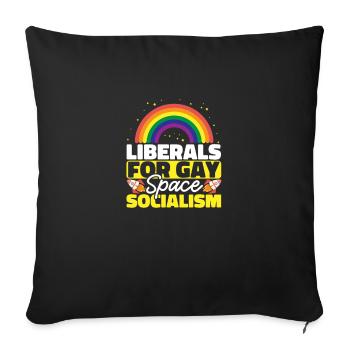 Liberale Für Schwulen Weltraumsozialismus - Sofakissenbezug 45 x 45 cm - Schwarz - Vorne