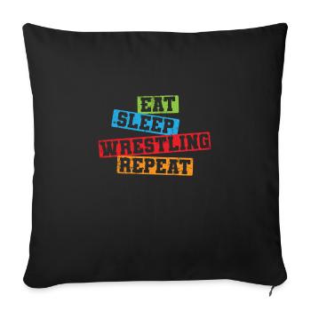 Eat sleep Wrestling Repeat Show Fight - Sofa pillowcase 17,3'' x 17,3'' (45 x 45 cm) - black - Front