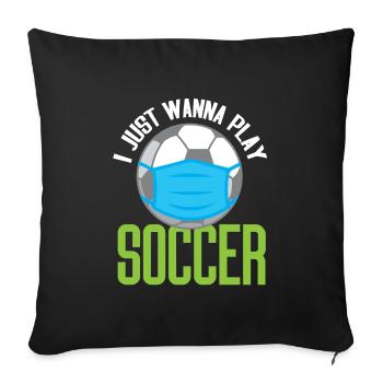 Fußball Ich Will Nur Fußball Spielen Maskiert - Sofakissenbezug 45 x 45 cm - Schwarz - Vorne