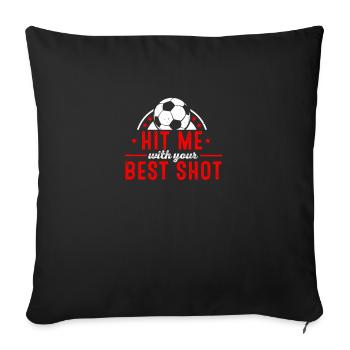 Le football m’a frappé avec ton meilleur tir au football - Housse de coussin décorative 45 x 45 cm - noir - Devant