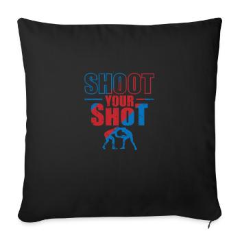 Shoot your Shot Wrestling Show Fight - Sofa pillowcase 17,3'' x 17,3'' (45 x 45 cm) - black - Front
