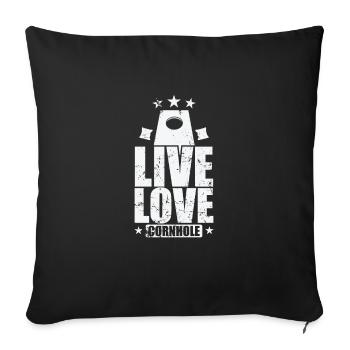 Live Love Cornhole Game Leisure Hobby - Sofa pillowcase 17,3'' x 17,3'' (45 x 45 cm) - black - Front