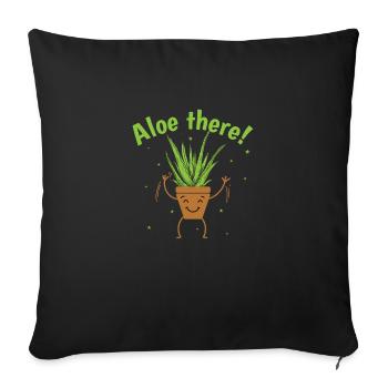 Aloe there! Aloe Vera Cream Cosmetics - Sofa pillowcase 17,3'' x 17,3'' (45 x 45 cm) - black - Front