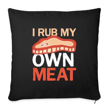 Barbeque I Rub My Own Meat Grillmeister - Sofakissenbezug 45 x 45 cm - Schwarz - Vorne