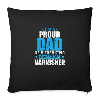 Je suis un fier papa d’une profession de vernisseur - Housse de coussin décorative 45 x 45 cm - noir - Devant