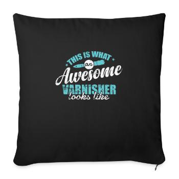 Voici à quoi ressemble un Awesome Warnisher - Housse de coussin décorative 45 x 45 cm - noir - Devant