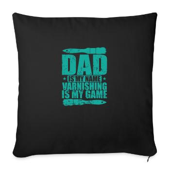 Papa est mon nom Le vernissage est mon jeu - Housse de coussin décorative 45 x 45 cm - noir - Devant