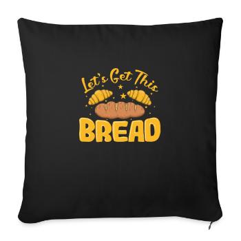 Allons chercher cette boulangerie à pain - Housse de coussin décorative 45 x 45 cm - noir - Devant