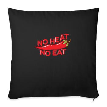 no Heat no eat Chili Spice - Sofa pillowcase 17,3'' x 17,3'' (45 x 45 cm) - black - Front
