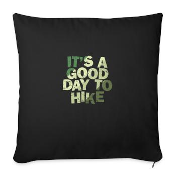 C’est une bonne journée pour faire de la randonnée dans la nature - Housse de coussin décorative 45 x 45 cm - noir - Devant